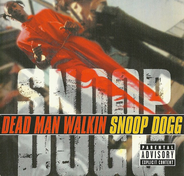 Snoop Dogg – Dead Man Walkin