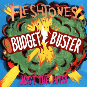 The Fleshtones – Budget Buster