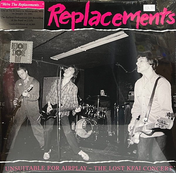 The Replacements – Unsuitable For Airplay - The Lost KFAI Concert