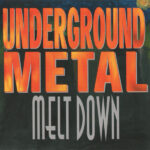 Compilation - Underground Metal Melt Down - Compact Disc