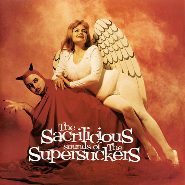 Supersuckers - The Sacrilicious Sounds Of The Suckersuckers - Compact Disc