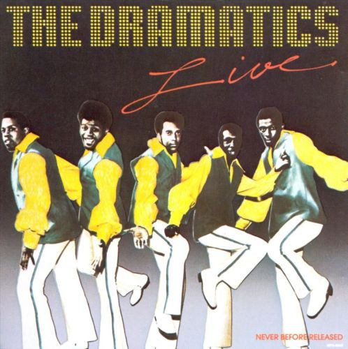 The Dramatics – The Dramatics Live