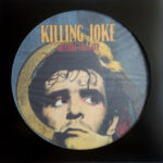 Killing Joke - Outside The Gate - Picture Disc Vinyl Record