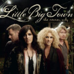 Little Big Town - The Reason Why - Vinyl Record