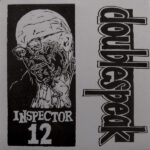 Inspector 12 / Doublespeak - Split - 7 Inch Vinyl Record