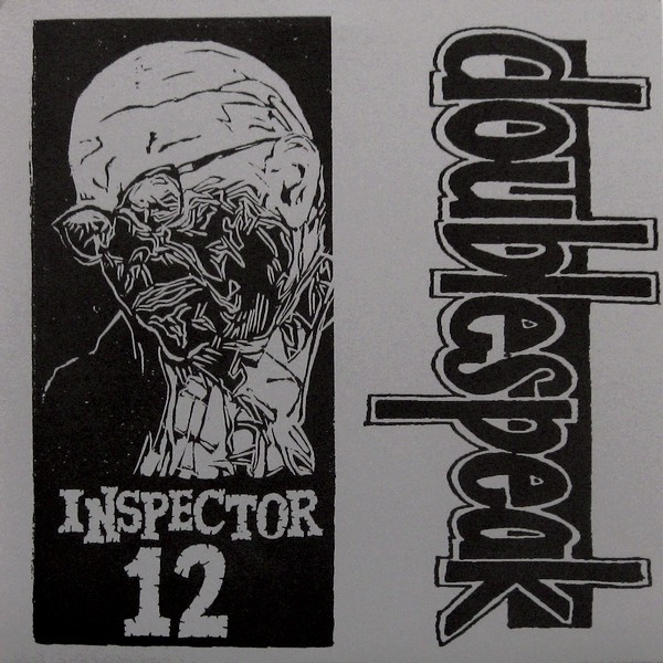 Inspector 12 / Doublespeak - Split - 7 Inch Vinyl Record