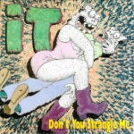 It - Don't You Strangle Me - 7 Inch Vinyl Record
