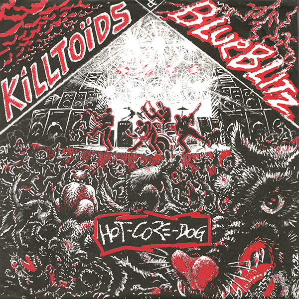 Killtoids / Blue Blitz - Split - 7 Inch Vinyl Record