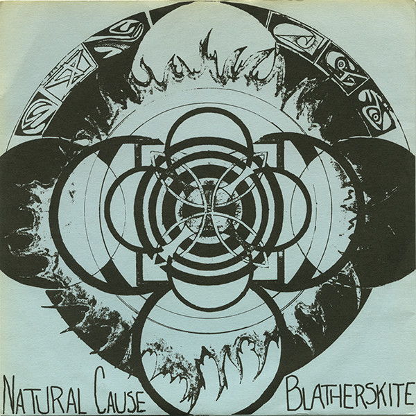 Natural Cause / Blatherskite - Split - 7 Inch Vinyl Record