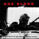 One Blood - The Efficiency Of The Free Enterprise System - Vinyl Record