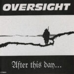 OverSight - After This Day - 7 Inch Vinyl Record