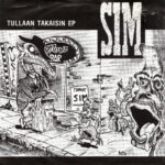 Sim - Tullaan Takaisin - 7 Inch Vinyl Record