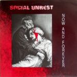 Social Unrest - Now And Forever - Vinyl Record