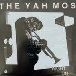 The Yah Mos - Right On - 7 Inch Vinyl Record