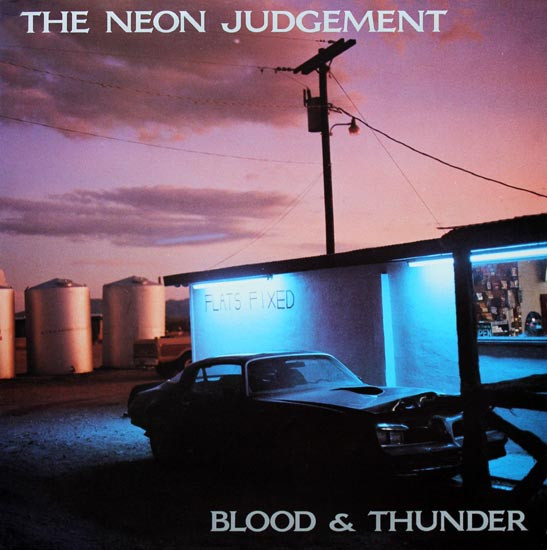 The Neon Judgement - Blood And Thunder - Compact Disc