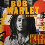 Bob Marley & The Wailers – Africa Unite