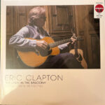 Eric Clapton – The Lady In The Balcony Lockdown Sessions