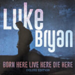 Luke Bryan – Born Here Live Here Die Here Deluxe Edition