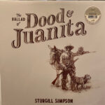 Sturgill Simpson – The Ballad of Dood & Juanita