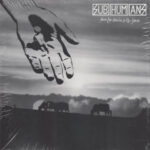 Subhumans – From The Cradle To The Grave
