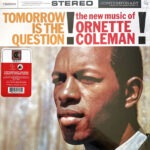Ornette Coleman – Tomorrow Is The Question!