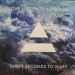Thirty Seconds To Mars – Love Lust Faith + Dreams