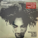 Ben Harper – Welcome To The Cruel World