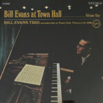 Bill Evans Trio – Bill Evans At Town Hall (Volume One)