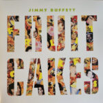 Jimmy Buffett – Fruitcakes