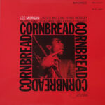 Lee Morgan – Cornbread
