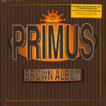 Primus – Brown Album