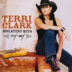 Terri Clark – Greatest Hits (1994-2004)