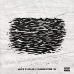 Vince Staples – Summertime '06 (Segment 2)