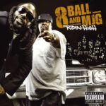 8Ball & MJG – Ridin' High