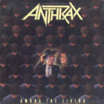 Anthrax – Among The Living