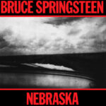 Bruce Springsteen – Nebraska