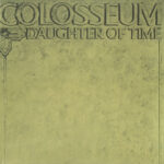Colosseum – Daughter Of Time