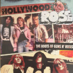 Hollywood Rose – The Roots Of Guns N' Roses