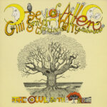 Mother Gong With Daevid Allen – The Owl And The Tree