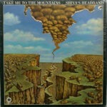 Shiva's Headband - Take Me To The Mountains - Vinyl Record