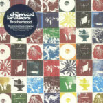 The Chemical Brothers – Brotherhood