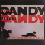The Jesus And Mary Chain – Psychocandy