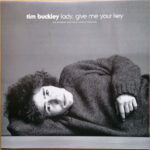 Tim Buckley – Lady, Give Me Your Key