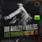 Bob Marley & The Wailers – Easy Skanking In Boston '78