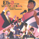 Ella Fitzgerald – Ella At The Hollywood Bowl: The Irving Berlin Songbook