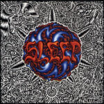Sleep – Sleep's Holy Mountain