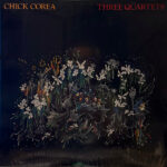 Chick Corea – Three Quartets