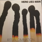 Here Lies Man – Ritual Divination