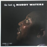 Muddy Waters – The Best Of Muddy Waters
