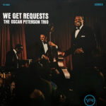 The Oscar Peterson Trio – We Get Requests